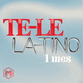 TV-LATIN 4 DISPOSITIVOS (1 MES) ENTREGA EN AUTOMÁTICO (con más de 1200 canales en vivo y 280,000 horas de contenido en calidad HD)